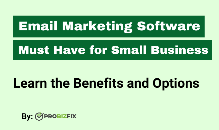 Email Marketing Software Must Have for Small Business