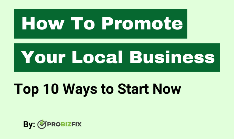 Top 10 Ways to Promote Your Local Business